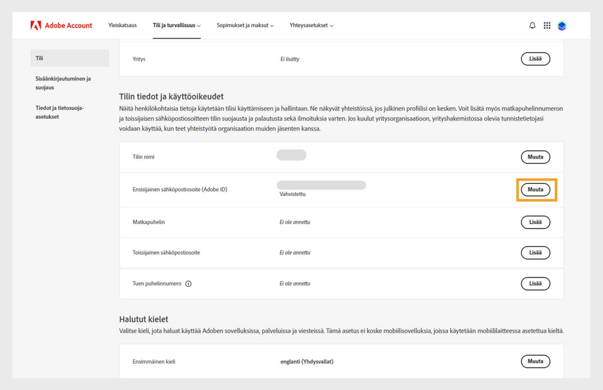 Tili ja turvallisuus -sivu, jolla voi vaihtaa tilin nimen ja ensisijaisen sähköpostin eli Adobe ID:n ja lisätä puhelinnumeron. toissijainen sähköpostiosoite, Adoben näyttönimi, kielet ja yritys ja vaihda Kirjaudu sisään- ja Turvallisuus ja tiedot- sekä Tietosuoja-välilehdille. 