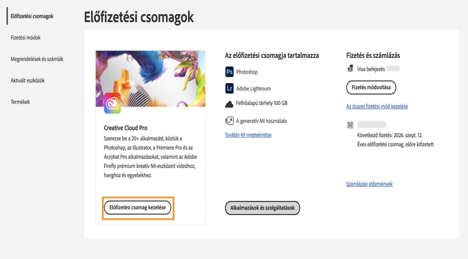 A Csomagok rész alatti Csomag kezelése gomb, amely aktív csomag esetén érhető el, lehetőséget biztosít az Adobe-előfizetés lemondására.