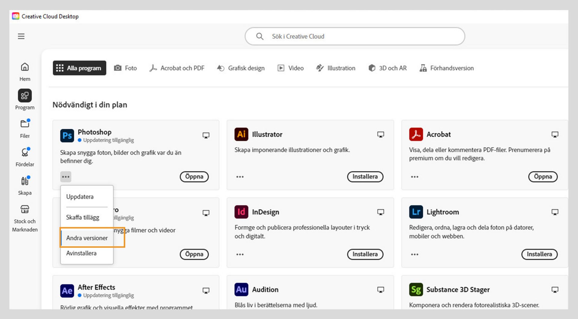 Menyn Fler åtgärder ger möjlighet att installera äldre versioner av en app. Du kan installera tillgängliga äldre versioner av alla Creative Cloud-appar. 