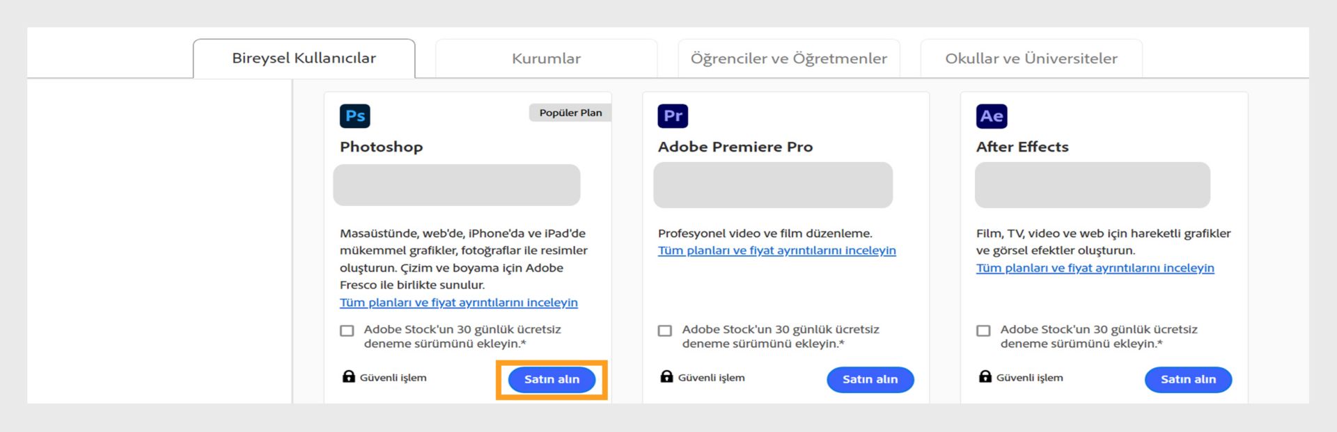 Satın alınabilecek tüm planları gösteren Creative Cloud planları sayfası ve Bireysel, İşletme, Öğrenciler ve Öğretmenler ile Öğrenciler ve Üniversiteler planları arasında geçiş yapmak için sekmeler.