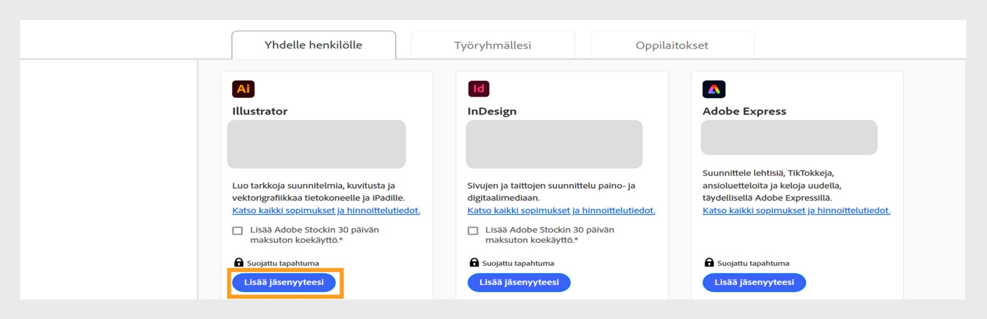 Creative Cloud -sopimussivu, jossa näkyvät kaikki myytävät sopimukset ja välilehdet, joilla voit vaihtaa yhdelle henkilölle, työryhmälle sekä opiskelijoille ja oppilaitoksille tarkoitettujen sopimusten välillä. 
