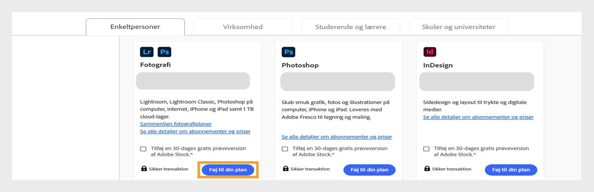 Siden med Creative Cloud-abonnementer viser alle de tilgængelige abonnementer, og du kan skifte mellem de forskellige abonnementer til enkeltpersoner, virksomheder og uddannelsesinstitutioner ved at vælge den relevante fane. 