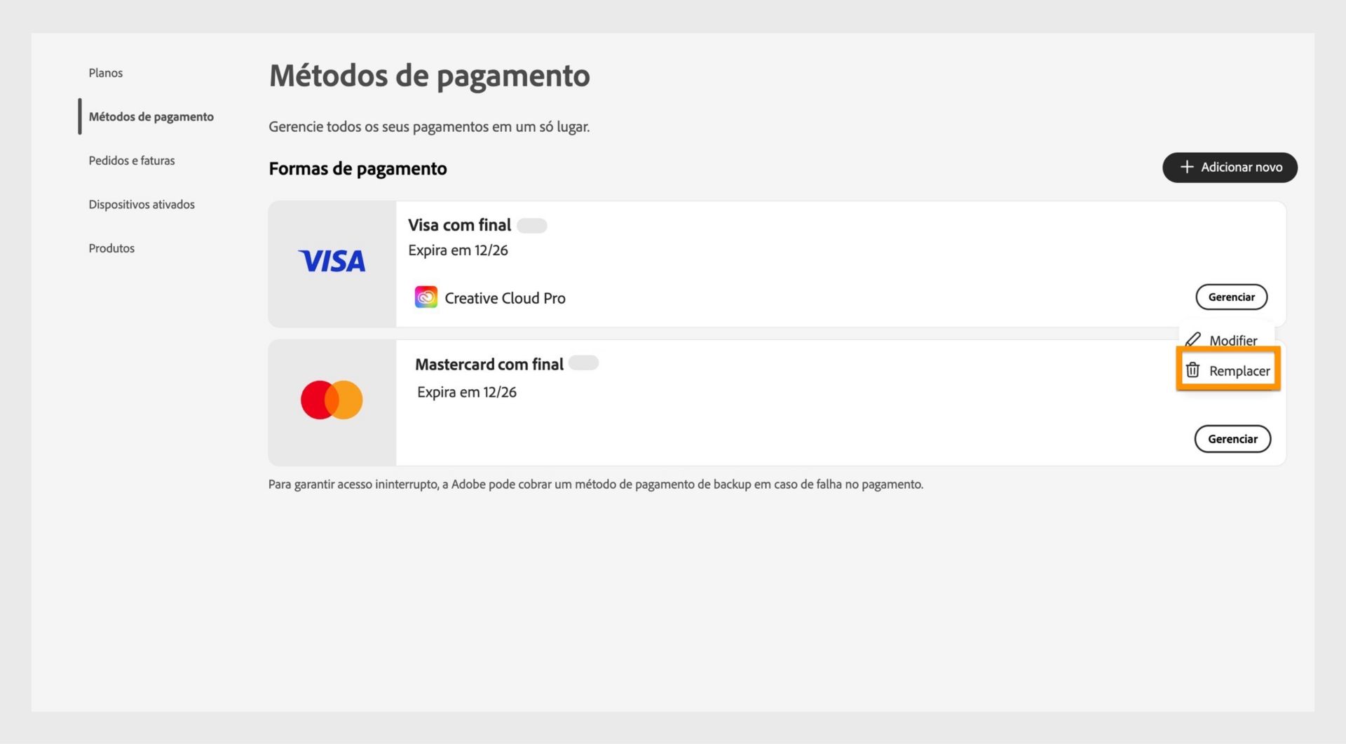 O menu de gerenciamento de pagamento é aberto quando você seleciona Gerenciar na página de método de pagamento.O menu oferece a opção de substituir o método de pagamento se uma assinatura estiver vinculada ao método. 