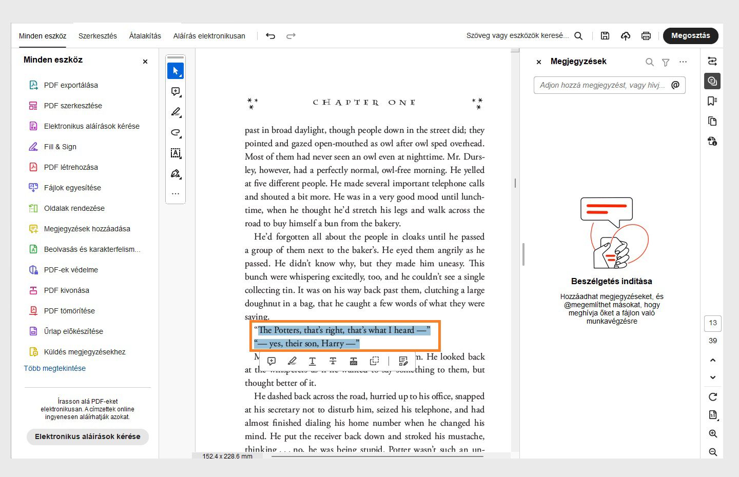 Jelölje ki a szöveget a kijelölés eszközzel, és kezdjen el gépelni.