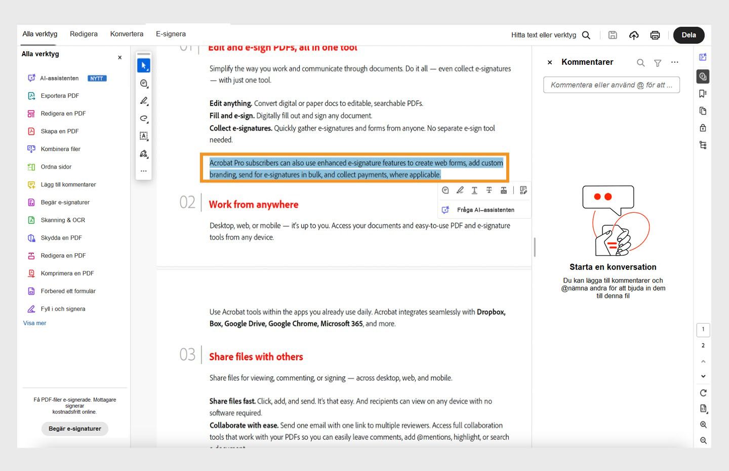 Markera text med markeringsverktyget och börja skriva.
