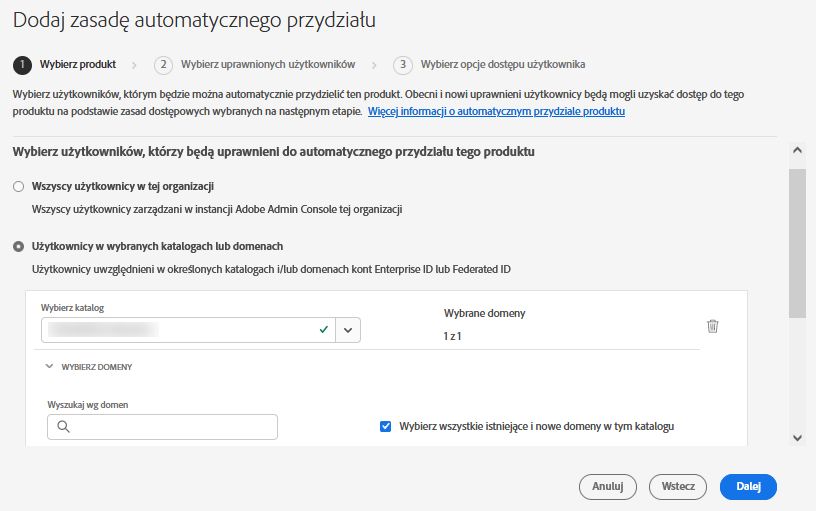 Ekran dodawania zasad automatycznego przydziału pokazujący, w jaki sposób można wybrać katalogi i domeny, aby zdefiniować kryteria kwalifikacji użytkowników