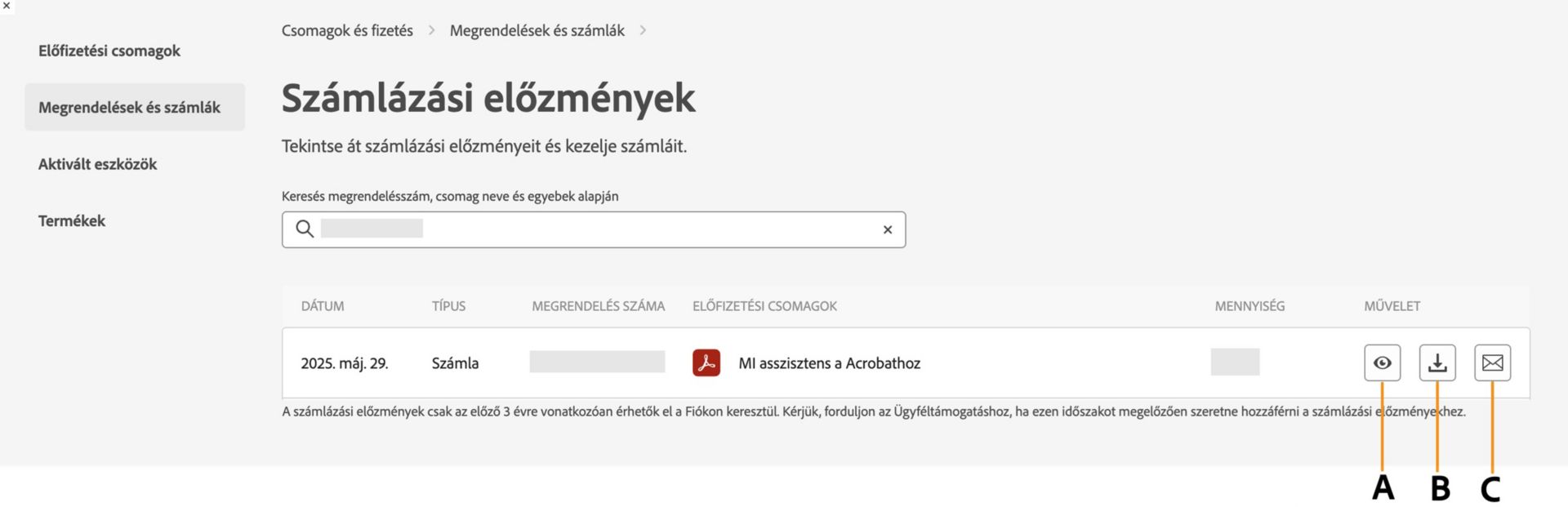 A Számlázási előzmények oldal megjeleníti a számlákat, azok megtekintésének, letöltésének vagy e-mailben történő elküldésének lehetőségével.