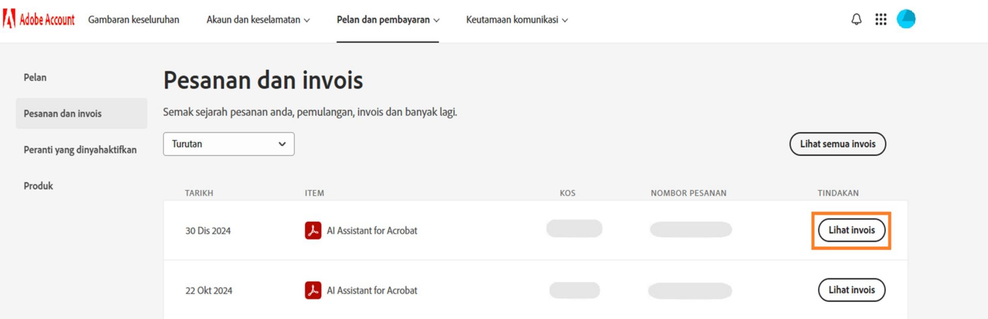 Halaman Pesanan dan invois memaparkan item yang telah anda beli dengan pilihan untuk melihat invois untuk setiap item dan semua item. 