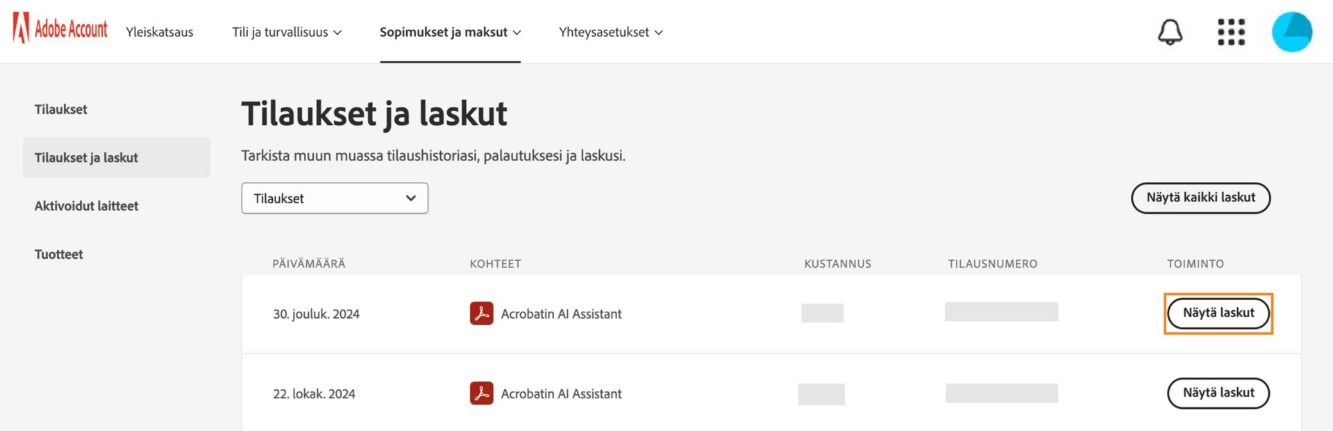 Tilaukset ja laskut -sivulla näkyvät ostamasi tuotteet sekä mahdollisuus tarkastella kunkin tuotteen laskuja tai kaikkien ostojen laskuja. 