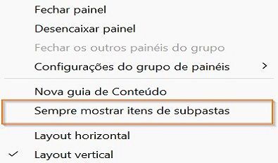 Selecione Sempre mostrar itens de Subpastas para exibir todos os itens da subpasta. 