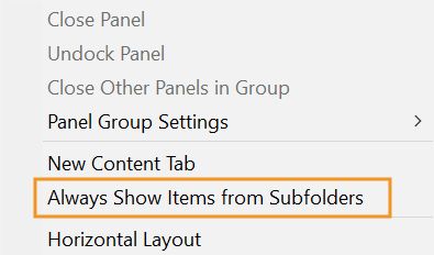 Select Always Show Items from Subfolders to view all the items from the subfolder. 