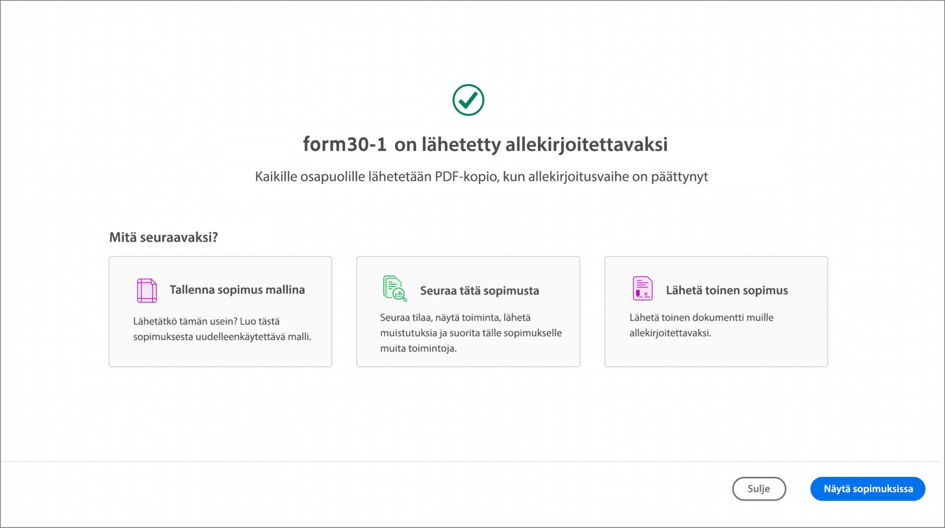 Lähetetty allekirjoitettavaksi -vahvistusviesti
