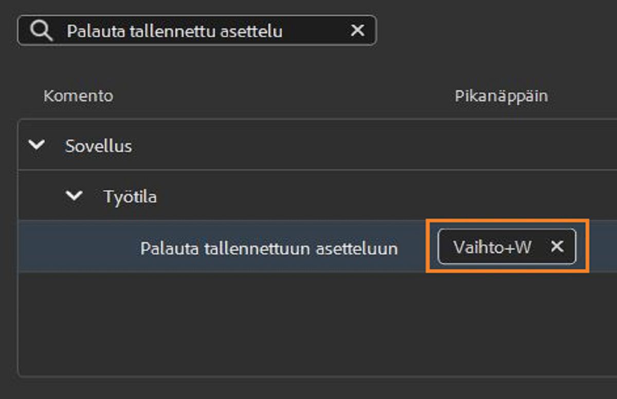 Valitse työtilan palauttamisen pikanäppäimeksi vaihto+W.