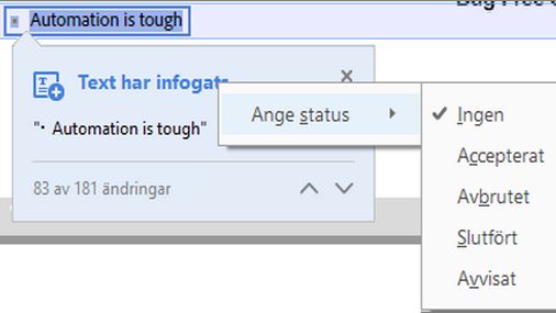 Ange status för ändringen