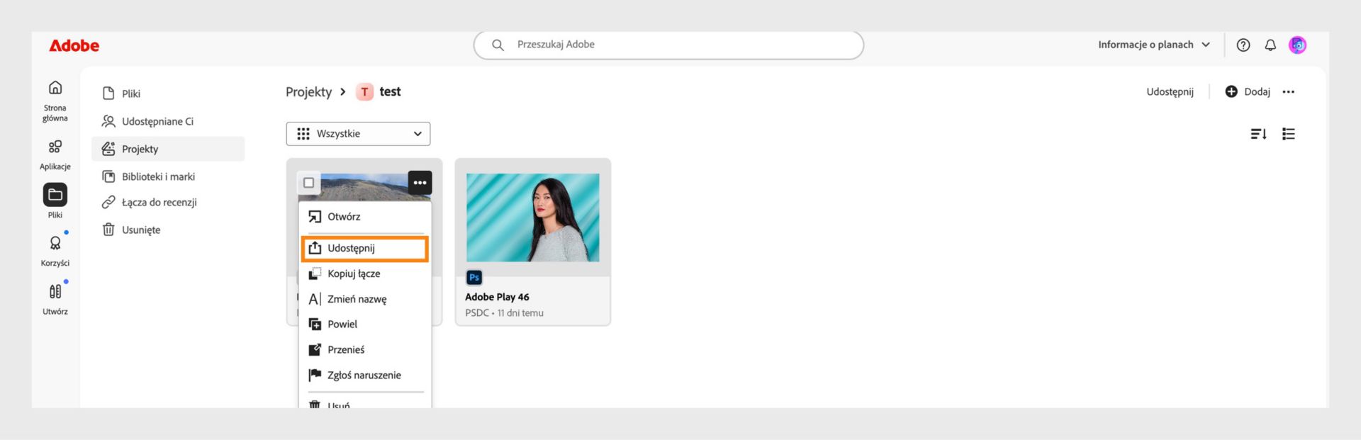 Interfejs Adobe pokazujący listę projektów. Menu rozwijane obok miniatury projektu wyświetla opcję "Udostępnij", wskazując, gdzie użytkownicy mogą zarządzać ustawieniami udostępniania.