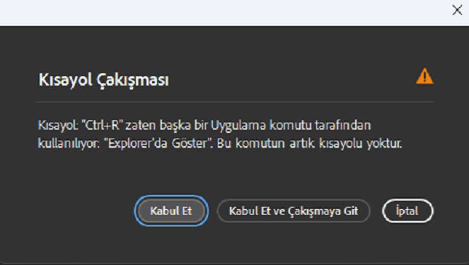 Kısayolla ilgili çakışmaları gidermek için Kısayol Çakışması iletişim kutusunu kullanın.