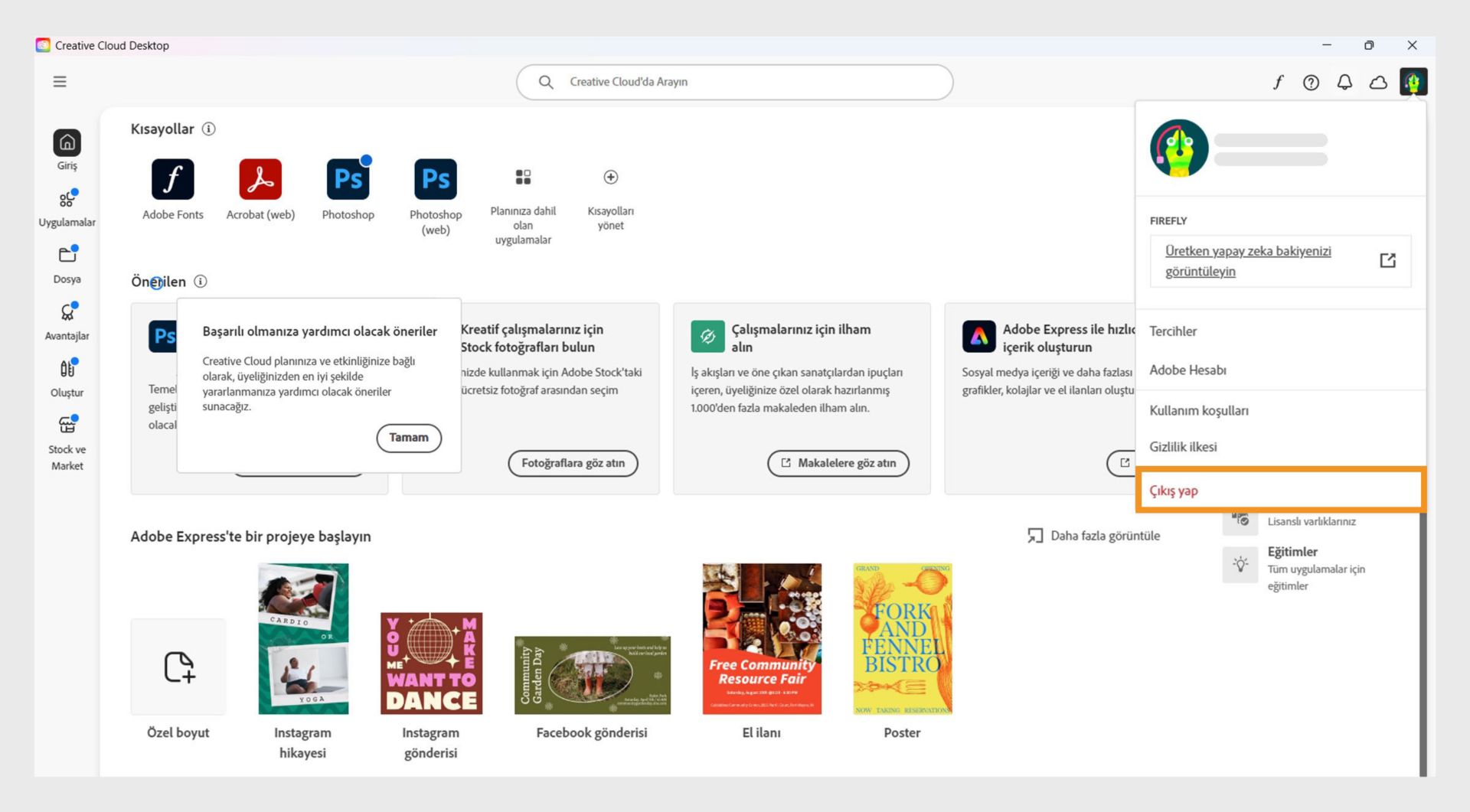 Creative Cloud masaüstü uygulamasından çıkış yapmak için sağ üst köşedeki Hesap menüsü düğmesini kullanabilirsiniz.