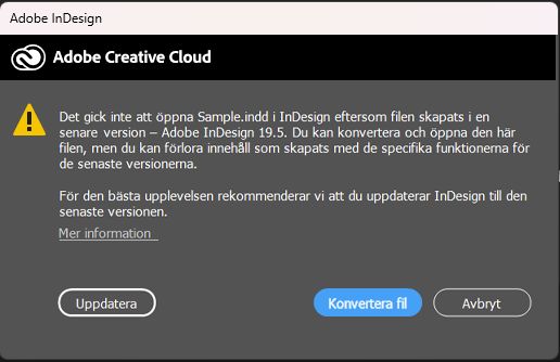 Adobe InDesign-varning som föreslår att du ska uppdatera eller konvertera en fil som har skapats i en nyare version av kompatibilitetsskäl.