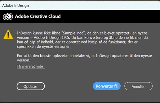 Adobe InDesign-advarsel, der af hensyn til kompatibilitet foreslår at opdatere eller konvertere en fil, der er oprettet i en nyere version.