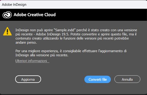 Avviso di Adobe InDesign che suggerisce di aggiornare o convertire un file creato in una versione più recente per garantire la compatibilità.