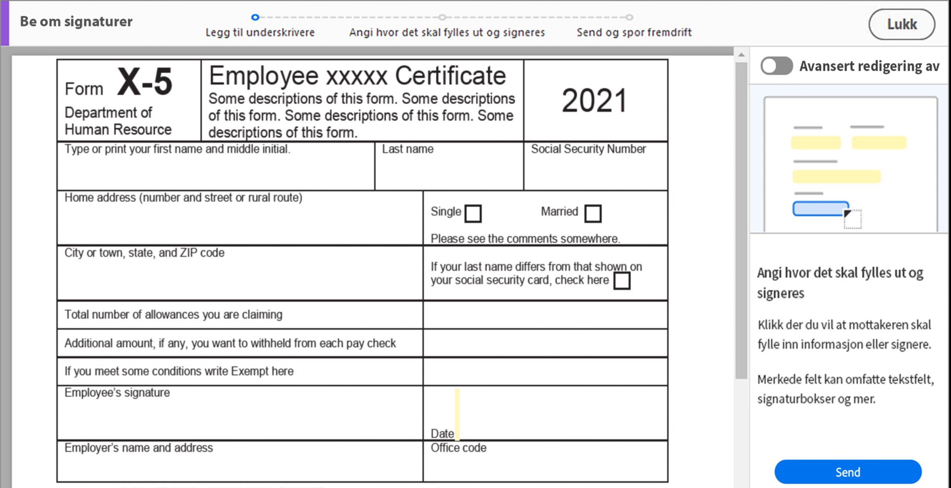 Angi hvor det skal fylles ut og signeres