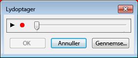 Dialogboksen Lydoptager