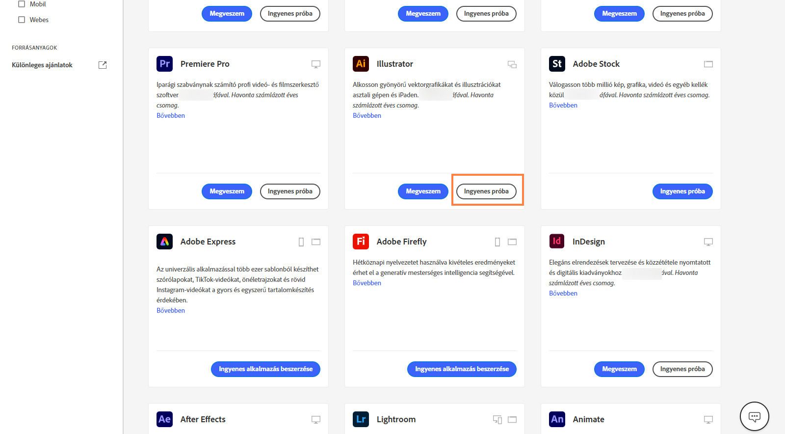 A Creative Cloud alkalmazások katalógusoldala megjeleníti az elérhető alkalmazásokat vagy termékeket, lehetőséget nyújt a termékek keresésére, szűrők alkalmazására, valamint a termékek megvásárlására vagy ingyenes próbaverzió beszerzésére. 