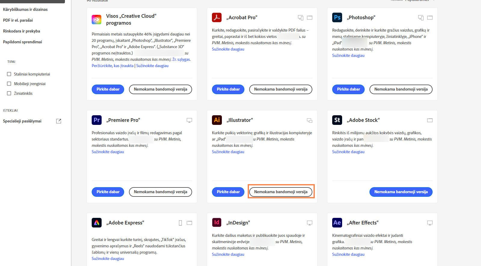 Creative Cloud programų katalogo puslapyje rodomos galimos programos arba produktai su parinktimis ieškoti produktų, taikyti filtrus ir įsigyti produktus arba gauti nemokamą bandomąją versiją. 