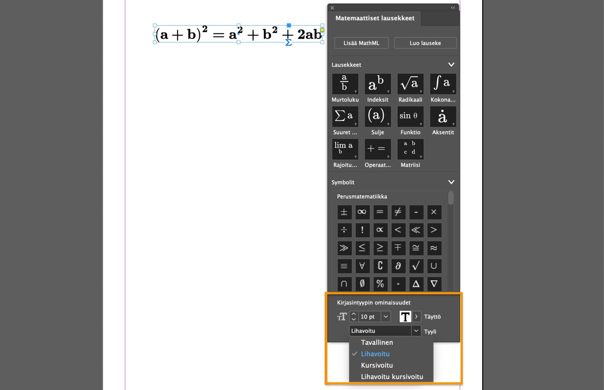 InDesignin Matemaattiset lausekkeet -paneeli, jossa näkyy yhtälön muokkaus kirjasintyypin koon, tyylin ja muotoilun avulla.