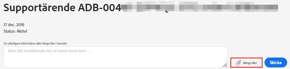 Bifoga filer för supportärendet