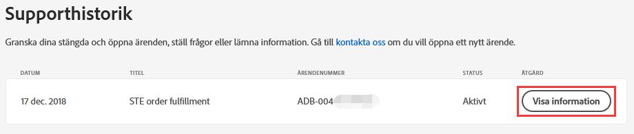 Visa information om ditt supportärende