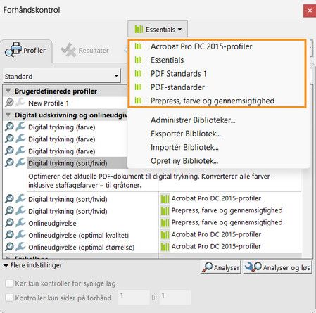 Dialogboksen Forhåndskontrol vises. Alle standardbiblioteker fremhæves. 