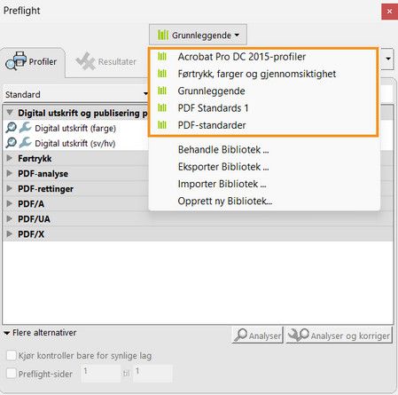 Dialogboksen Preflight vises. Alle standardbibliotekene er uthevet. 