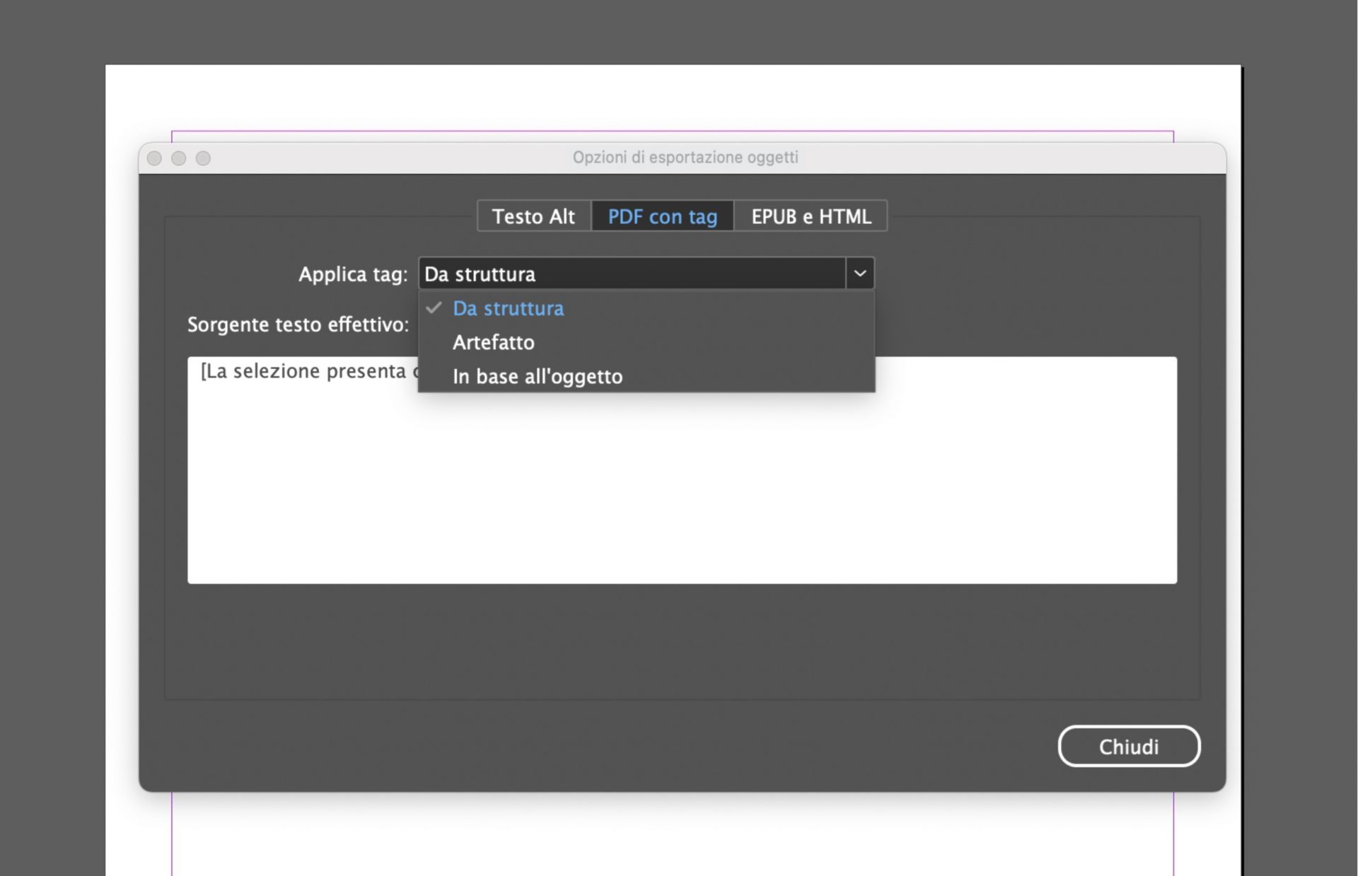 Schermata della finestra Opzioni di esportazione oggetti di Adobe InDesign in cui è attiva la scheda PDF con tag e con il menu a discesa “Applica tag” espanso, in cui compaiono le opzioni Da struttura, Artefatto e In base all'oggetto.