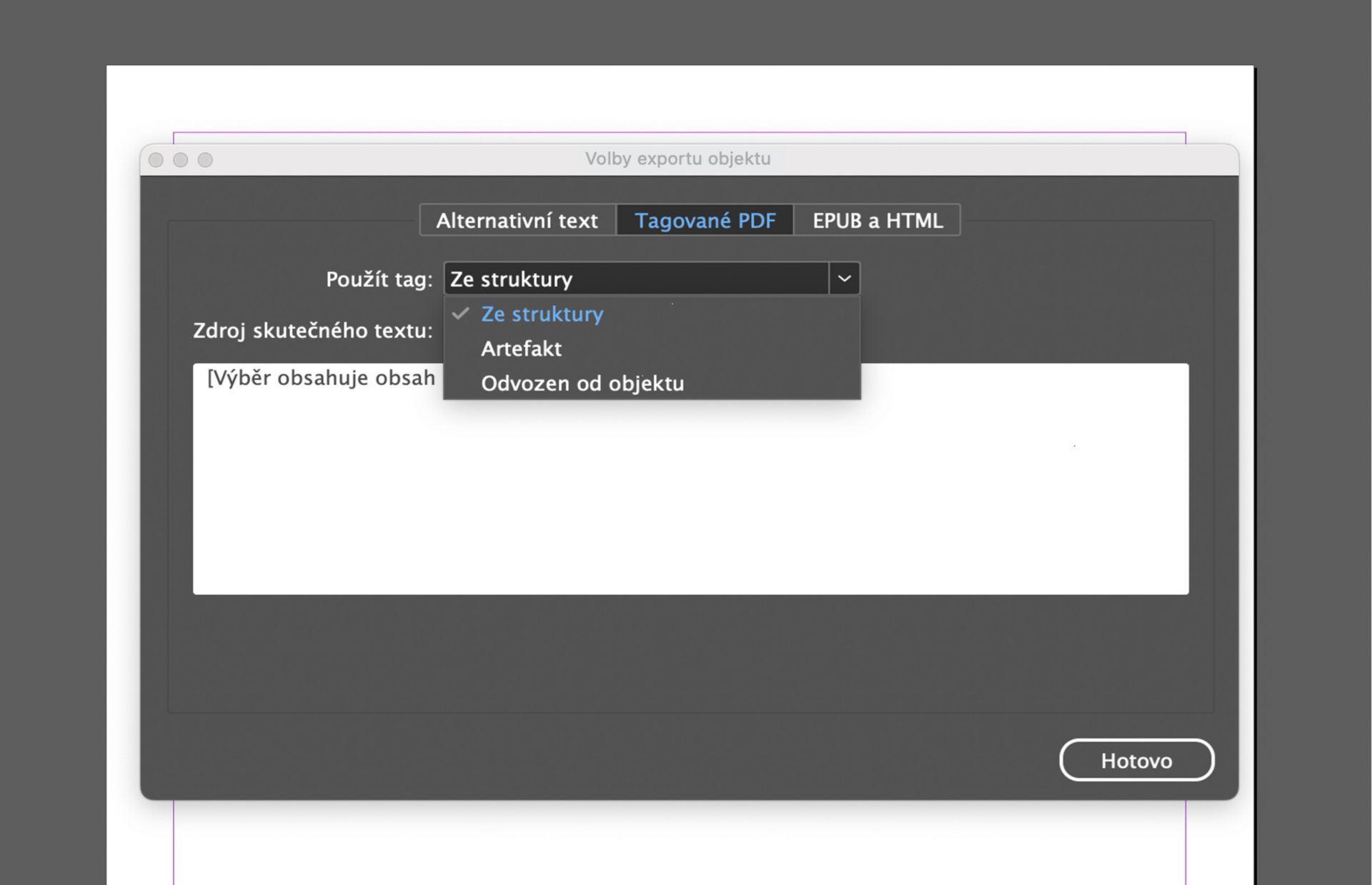 Snímek obrazovky okna Možnosti exportu objektů aplikace Adobe InDesign s aktivní kartou Tagovaný soubor PDF a rozbalenou rozevírací nabídkou „Použít tag“, ve které jsou zobrazeny možnosti: Ze struktury, Artefakt a Odvozen od objektu.