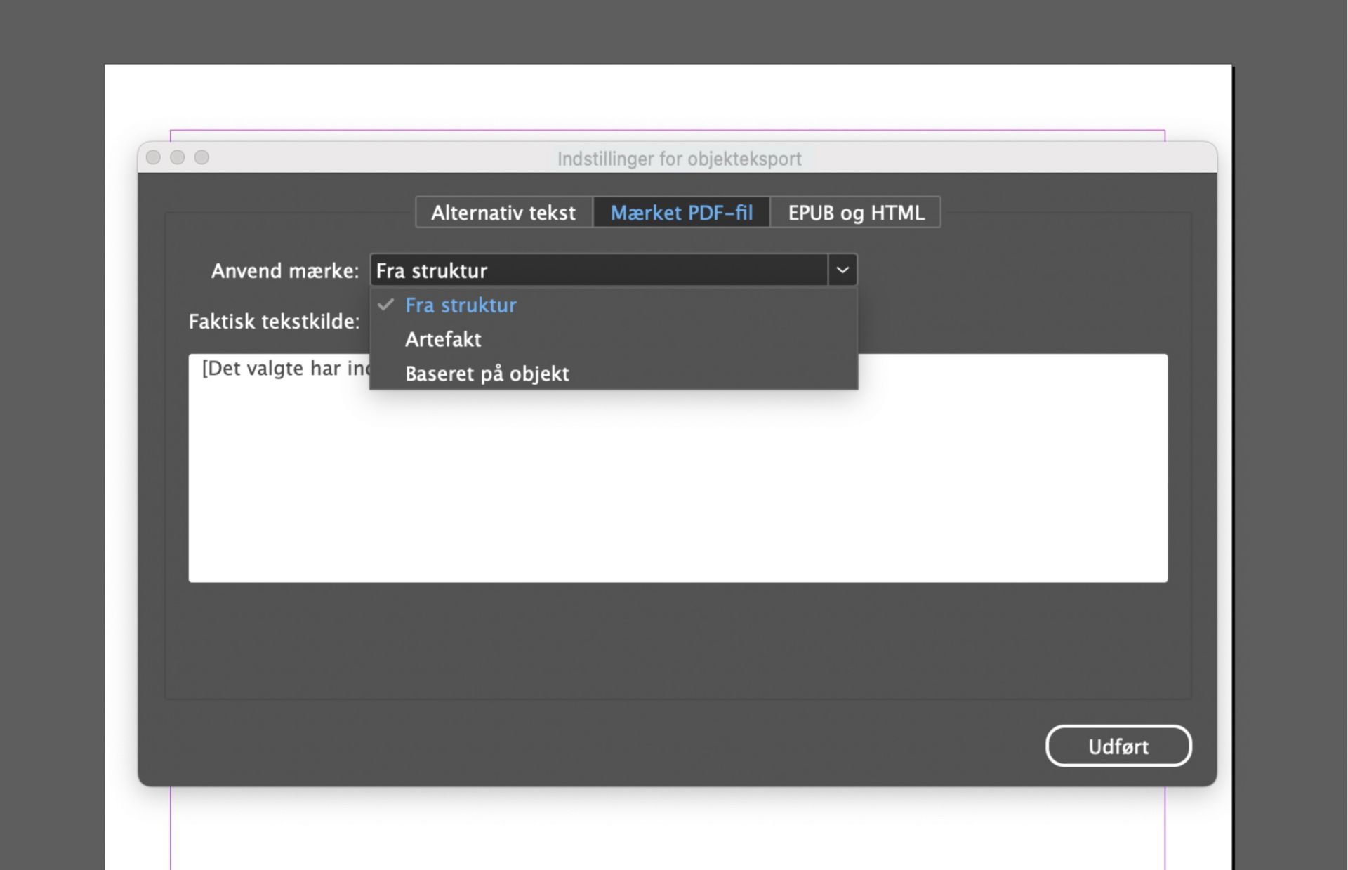 Skærmbillede af vinduet Indstillinger for objekteksport i Adobe InDesign, hvor fanen Kodet PDF er aktiv, og rullemenuen &quot;Anvend kode&quot; er udvidet med indstillinger: Fra struktur, artefakt og Baseret på objekt.