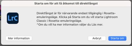 Starta om Lightroom Classic i Rosetta-läge