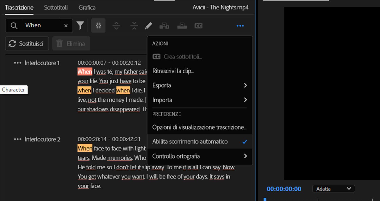 La sezione Trascrizione presenta le azioni e le preferenze che diventano disponibili dopo la trascrizione di un video.