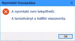 Nem sikerült telepíteni, a tanúsítványt visszavonták