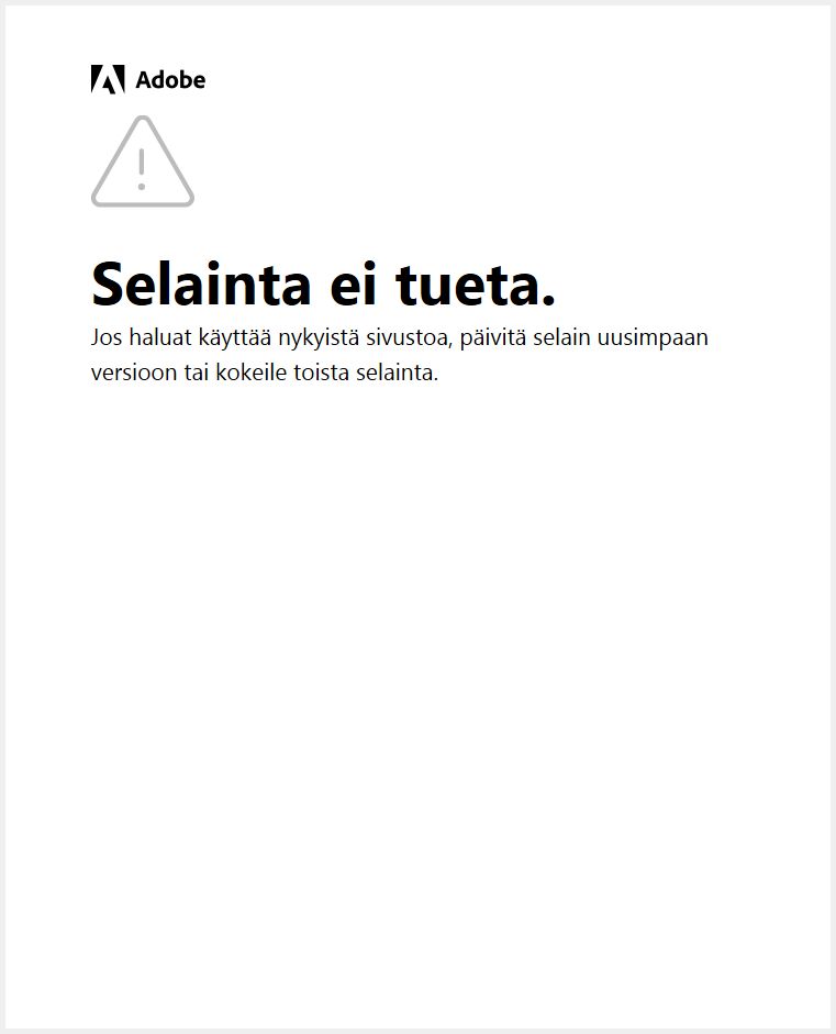 Kehotus päivittää Adoben sovellukset, käyttöjärjestelmä ja selain