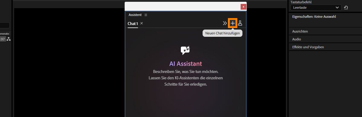 Das Assistenten-Bedienfeld hebt das Plus-Symbol hervor, das mit „Neuen Chat hinzufügen" beschriftet ist, über zwei vorhandenen Chat-Registerkarten.