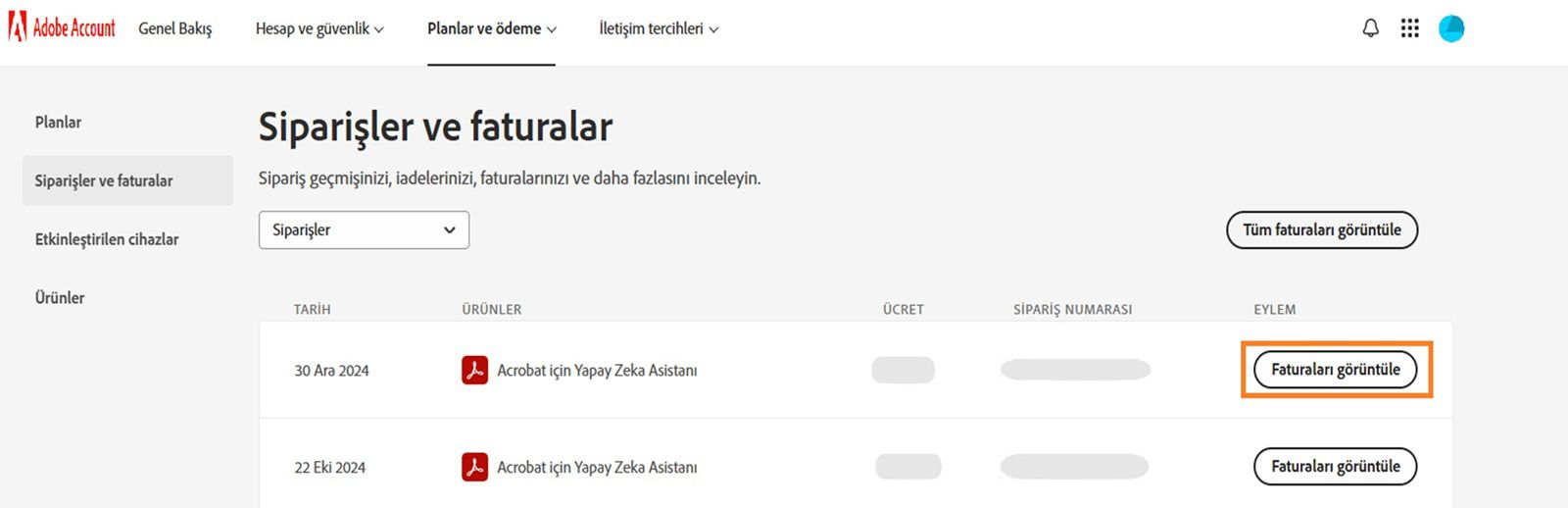 Siparişler ve faturalar penceresi, vurgulanmış Faturaları görüntüle düğmesinin yanında tüm siparişlerin listelendiği yerdir.