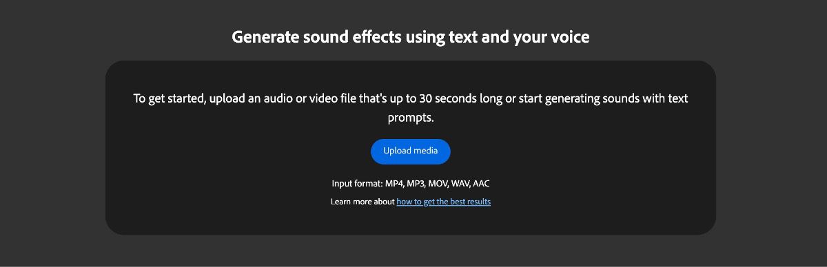 On the Generate Sound Effects page, you can upload a media file using the provided button. The page also specifies the ideal length and formats for optimal results.