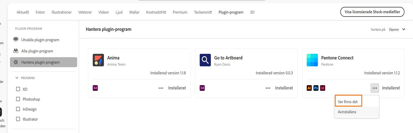 Plugin-kortet visar rullgardinsmenyn Fler åtgärder med alternativen Var finns det och Avinstallera.