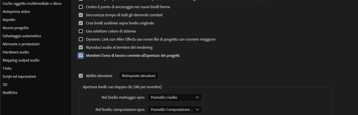 Le Preferenze sono aperte e in Generali è selezionata l’opzione Mantieni l’area di lavoro corrente all’apertura dei progetti.